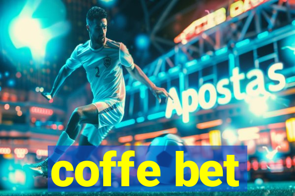 coffe bet